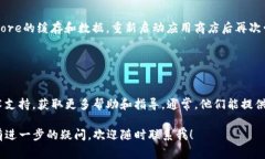 关于“为什么下载不了钱包tp”的问题，可能有多