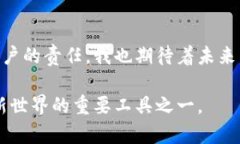   如何安全地下载和使用TP钱包，避免陷入骗局